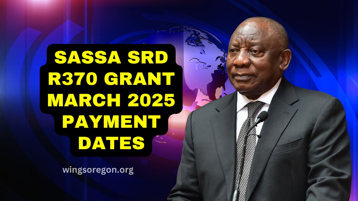 SASSA SRD R370 Grant March 2025- Payment Dates & Easy Steps To Check Your Status!