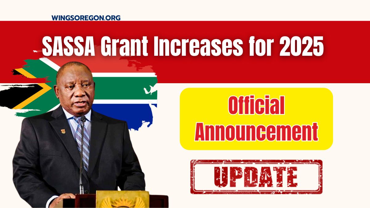 Official Announcement of SASSA Grant Increases for 2025